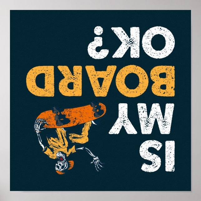Är det okej för min styrelse? Skateboard-funktion  Poster (Framsidan)