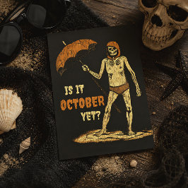 Är det oktober än? Roligt Halloween skelett Vykort