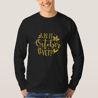 Är det oktober än t shirt
