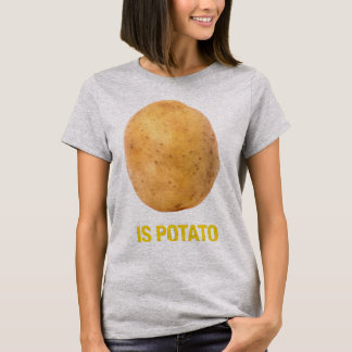 Är det potatis? | Roligt slumpmässigt meme-humor-d T Shirt