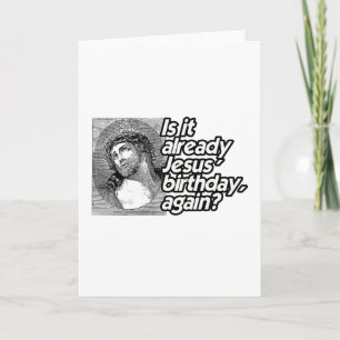 ÄR DET REDAN DEN JESUS FÖDELSEDAGEN IGEN - .PNG KORT