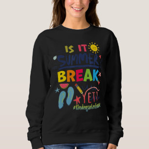 Är det sommarBreak än Kindergarten Lärare? T Shirt