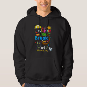 Är det sommaren Break ännu Lunch Dam Vacation? Hoodie