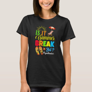Är Det Sommarlov Ännu Speciallärare Sista Skoldage T Shirt