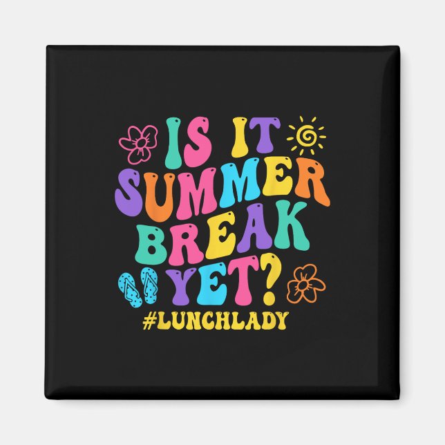 Är det sommaruppehållet än Lunch Dam förra Scho-da Magnet (Framsidan)