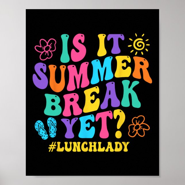 Är det sommaruppehållet än Lunch Dam förra Scho-da Poster (Framsidan)
