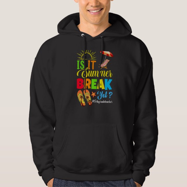 Är det sommaruppehållet ännu femtonde Klass-lärare Hoodie (Framsida)
