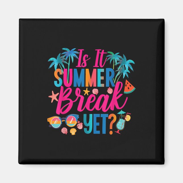 Är det sommaruppehållet ännu lärare i slutet av år magnet (Framsidan)