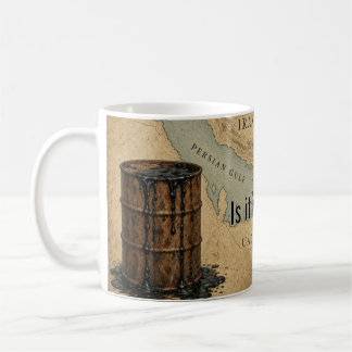 Är Det Värt Det Hormuz Olje Fat Kaffe Mugg