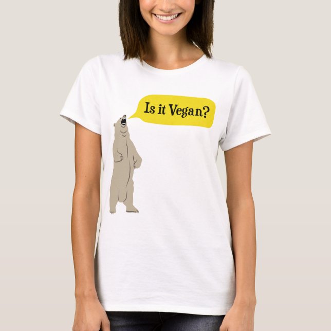 Är det veganen? Hungrig björn T Shirt (Framsida)