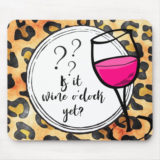 Är det Vin klockan än? Leopard Print Funny Musmatta (Framsidan)