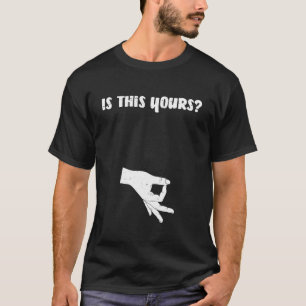 Är detta din? Cirkla leken, Gotcha som den oka T Shirt