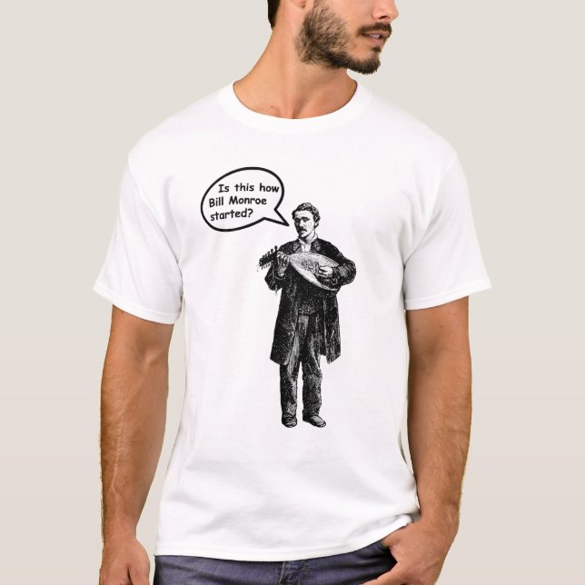 Är detta hur räkningen Monroe startade? (Mandolin) T Shirt (Framsida)