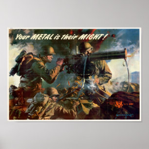 Är din metall för WWII deras styrka! Poster
