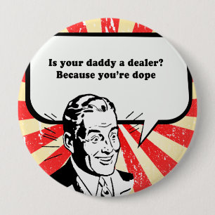 ÄR DIN PAPPA EN FÖRSÄLJARE - DIN DOPE KNAPP