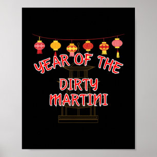 År Dirty Martini - det kinesiska nyåret Poster