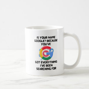 Är ditt namn Google? Romantic Tech Humor Tee Kaffemugg