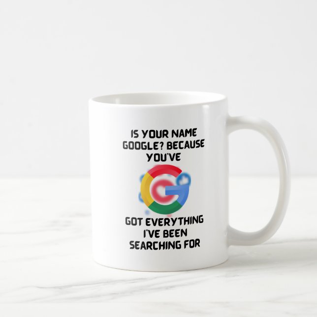Är ditt namn Google? Romantic Tech Humor Tee Kaffemugg (Höger)