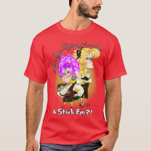 Är du betjänad av Stink Öga? T Shirt