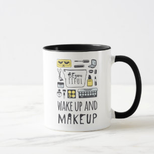Är du det övre Tiful vaket och Makeup Mugg