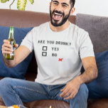 Är du Drunk? Ja, ingen konstig drinking Humor T Shirt<br><div class="desc">Den här designen skapades genom digital grafik. Du kan ändra stil på den här skjortan genom att välja Mer > under alternativet stil. Det kan vara personlig i området att tillhandahålla eller anpassa genom att klicka för att anpassa ytterligare alternativ och ändra namn, initialer eller ord. Du kan också ändra...</div>