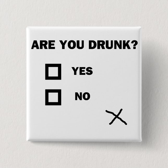 Är du Drunk? Knapp (Framsida)