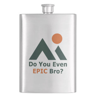 Är du ens Epic Bro? Fickplunta