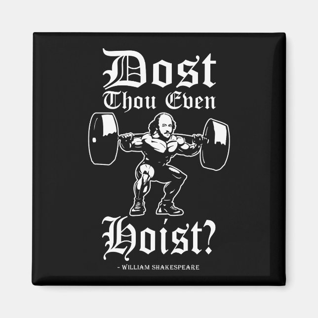 Är du ens Hoist? - Funny Novelty Shakespeare Magnet (Framsidan)