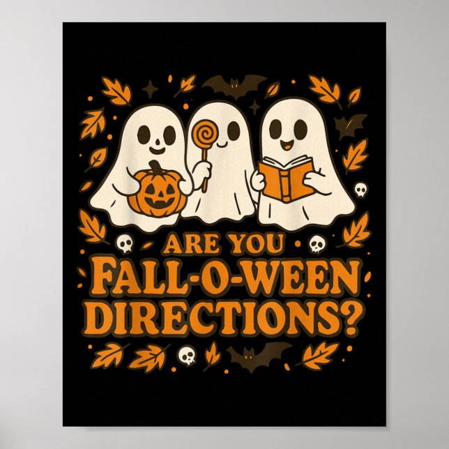 Är du "Fall-o-ween Direction Funny Teacher Hallow" Poster (Framsidan)