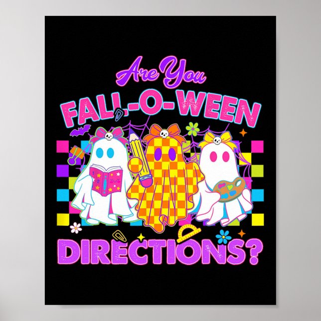 Är du Fall-o-ween Directions Cute Ghost Teacher? Poster (Framsidan)