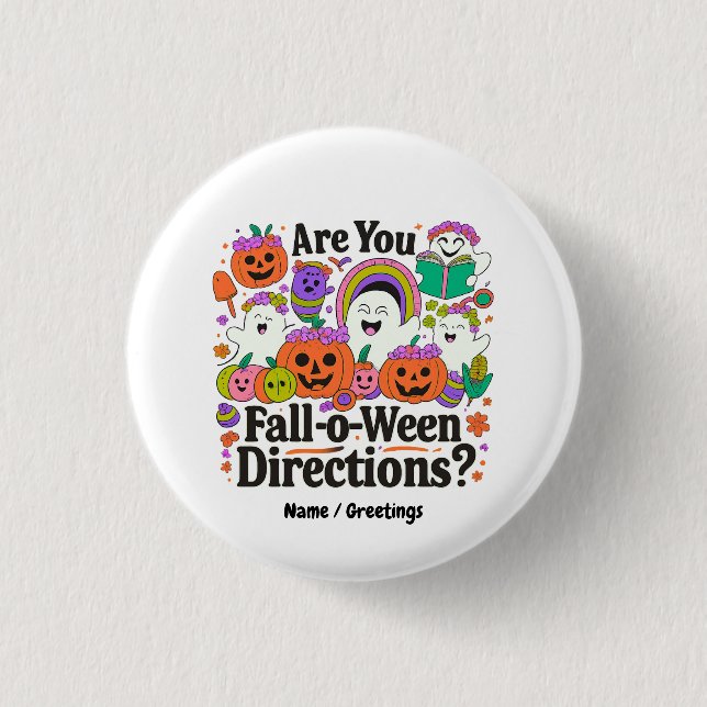 Är du Fall O Ween Directions Lärare Halloween? Knapp (Framsida)