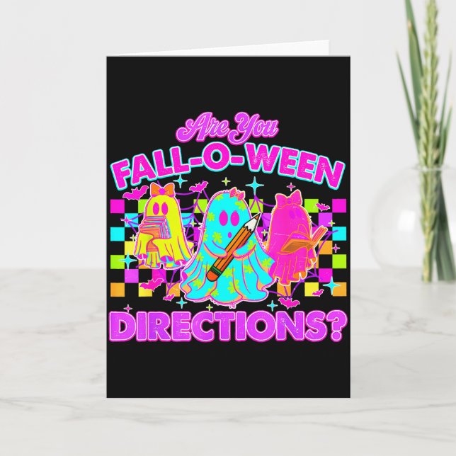 Är Du Fall-o-ween Instruktioner Neon Spök Lärare  Kort (Framsida)