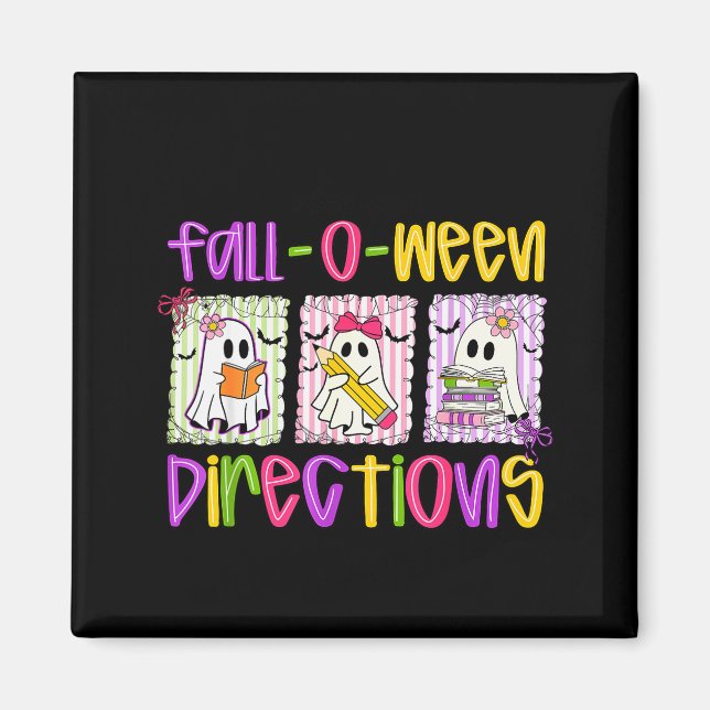 Är Du Fall-o-ween Instruktioner Rolig Lärare Hallo Magnet (Framsidan)