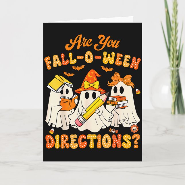 Är Du Fall-o-ween Instruktioner Rolig Spök Lärare Kort (Framsida)