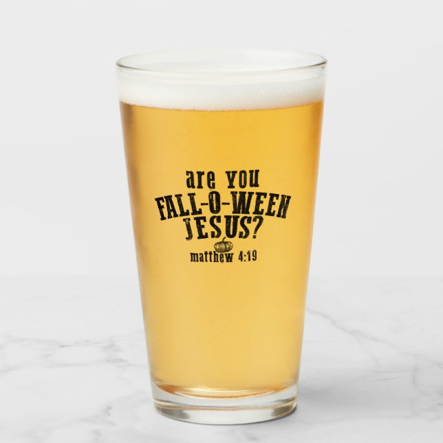 Är du Fall-O-Ween Jesus Christian Halloween? Glaskopp (Framsida fylld)