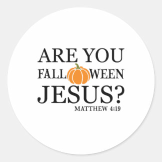 Är du Fall O Ween Jesus Funny Christian Faith Ha Runt Klistermärke