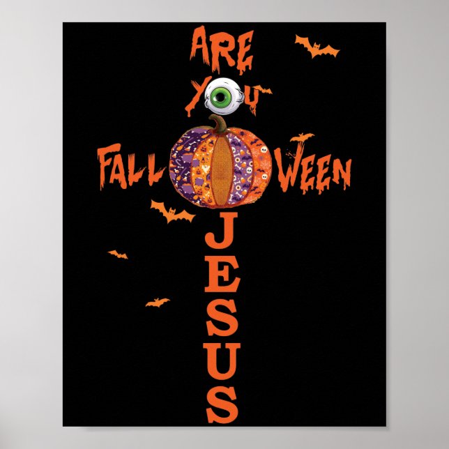 Är du Fall O Ween Jesus Halloween Christian Pump? Poster (Framsidan)