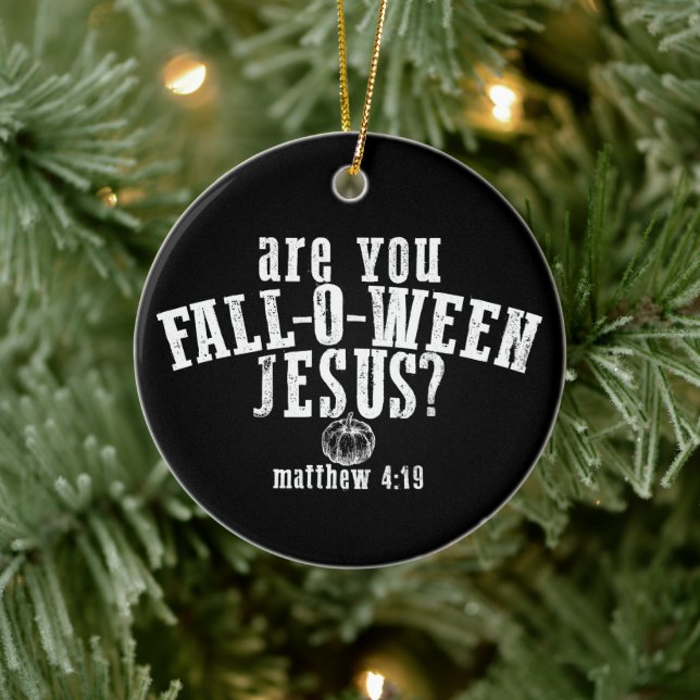 Är du Fall-O-Ween Jesus Kristi Halloween Julgransprydnad Keramik (Träd)
