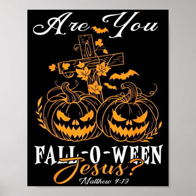 Är Du Fall-o-ween Jesus Kristna Pumpa Hallo Poster (Framsidan)