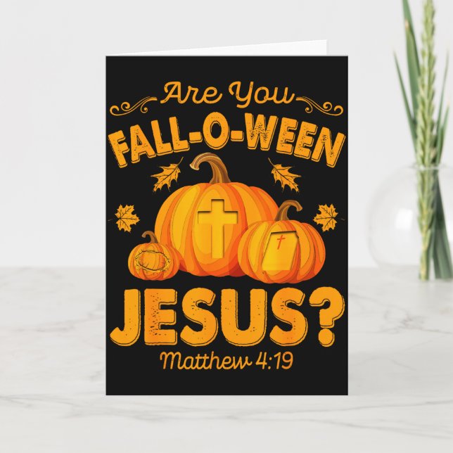 Är Du Fall-o-ween Jesus Kristna Pumpa Hallow Kort (Framsida)