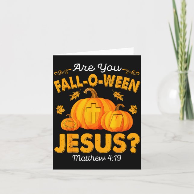 Är Du Fall-o-ween Jesus Kristna Pumpa Hallow Kort (Framsida)