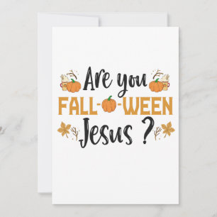 Är Du Fall-o-ween Jesus Rolig Fall Halloween Inbjudningar