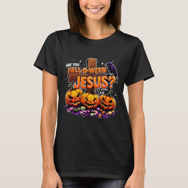 Är Du Fall-o-ween Jesus Rolig Pumpa  T Shirt (Framsida)