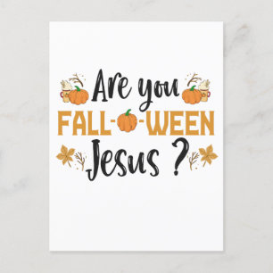 Är Du Fall-o-ween Jesus Roligt Höst Halloween Vykort