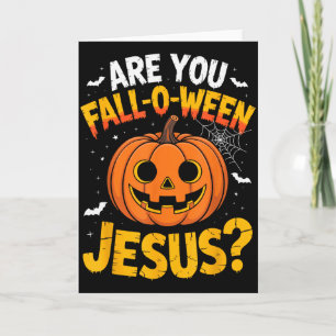 Är Du Fall O Ween Jesus_ Roligt Kristet Halloween Kort