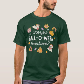 är du fall o ween riktningar halloween lärare G T Shirt