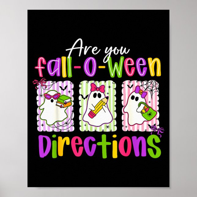 Är du Fall-o-ween-riktningar Kusligt Söt Spöke T Poster (Framsidan)