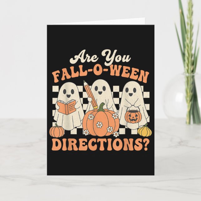 Är Du Fall O Ween Vägbeskrivningar Rolig Halloween Kort (Framsida)