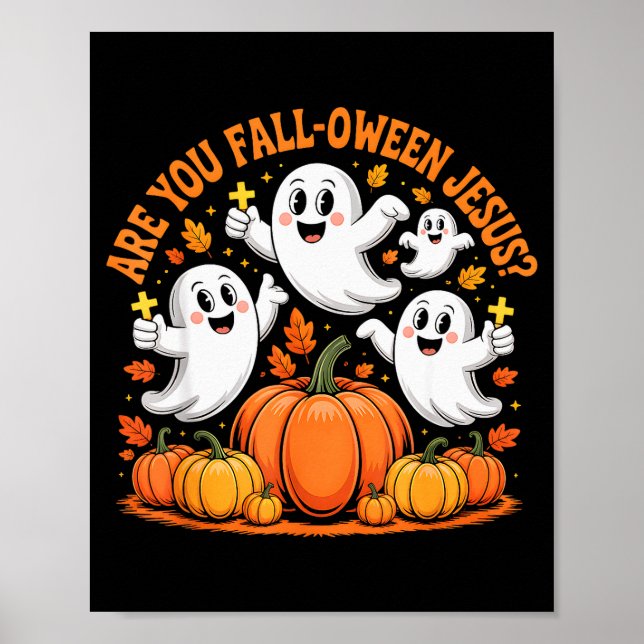 Är Du Fall Oween Jesus Halloween Kristus  Poster (Framsidan)