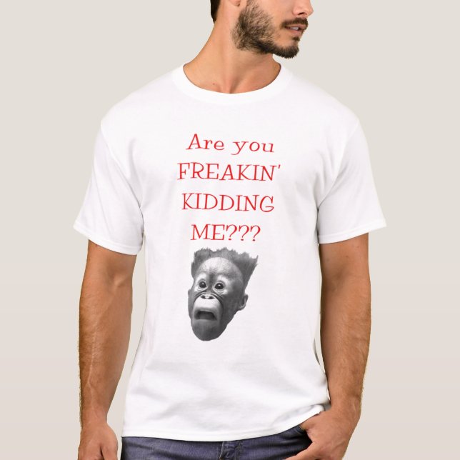 Är du FREAKIN som LURAR MIG??? T-tröja T-shirt (Framsida)